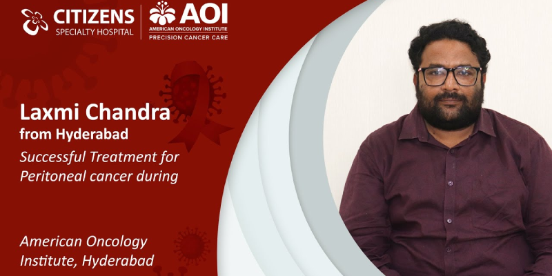 Laxmi Chandra - Treated for Peritoneal Cancer during COVID 19 at AOI, Hyderabad.